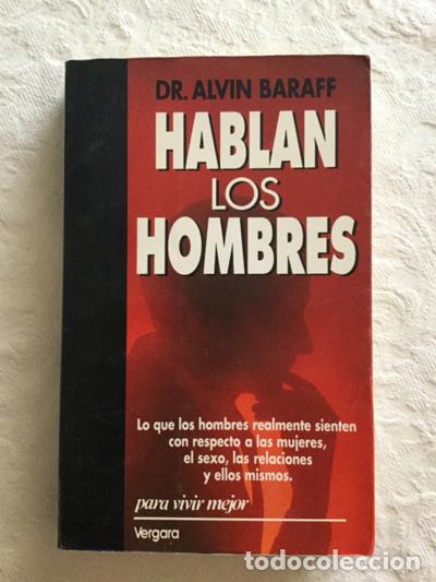 Libri di seconda mano: Hablan los hombres - Dr. Alvin Baraff