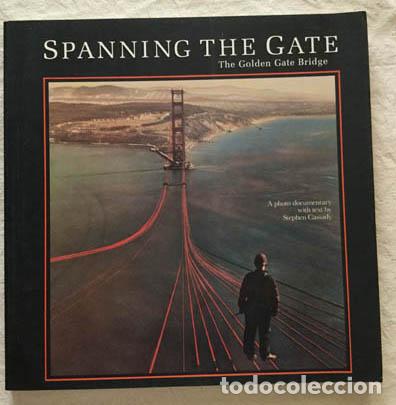 Libros de segunda mano: Spanning the gate - Baron Wolman - Foto 1