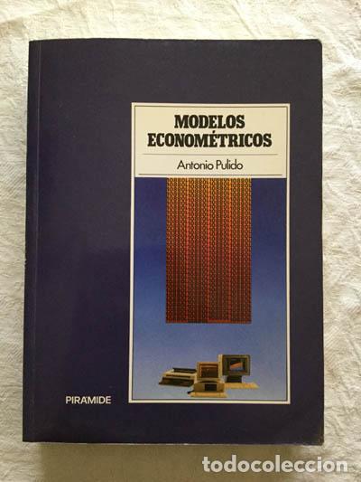 Libros de segunda mano: Modelos econom&eacute;tricos - Antonio Pulido - Foto 1