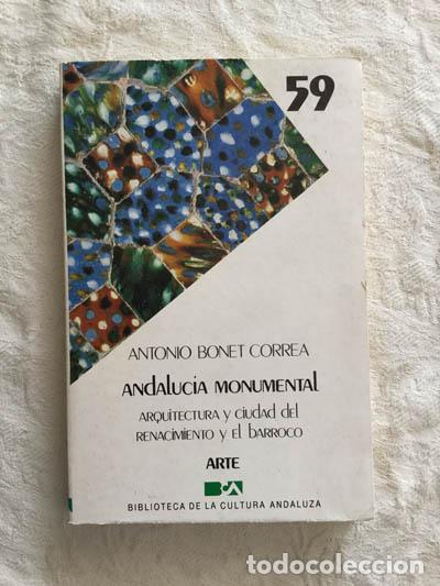 Libros de segunda mano: Andaluc&iacute;a monumental - Antonio Bonet Correa - Foto 1