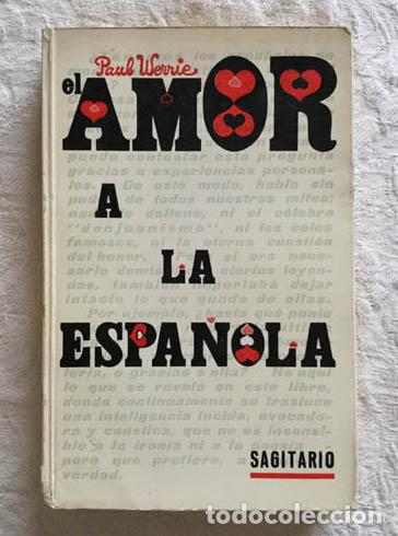 Libros de segunda mano: El amor a la espa&ntilde;ola - Paul Werrie - Foto 1