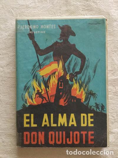Libros de segunda mano: El alma de Don Quijote - P. Jer&oacute;nimo Montes - Foto 1