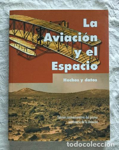 Libros de segunda mano: La aviaci&oacute;n y el espacio. Hechos y datos - Foto 1