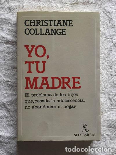 Libros de segunda mano: Yo, tu madre - Christiane Collange - Foto 1