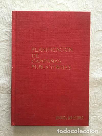 Libros de segunda mano: Planificaci&oacute;n de campa&ntilde;as publicitarias - Miguel Mart&iacute;nez - Foto 1