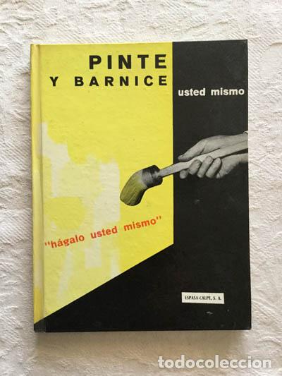 Libros de segunda mano: Pinte y barnice usted mismo - Louis Morr&eacute;el - Foto 1