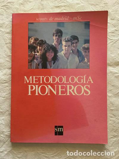 Libros de segunda mano: Metodolog&iacute;a Pioneros - Scouts de Madrid - Foto 1
