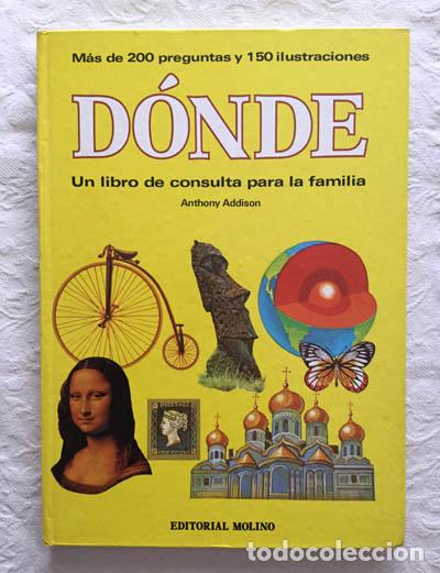 Libros de segunda mano: D&oacute;nde - Anthony Addison - Foto 1