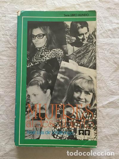Libros de segunda mano: Mujeres al descubierto - Jos&eacute; Luis de Vilallonga - Foto 1