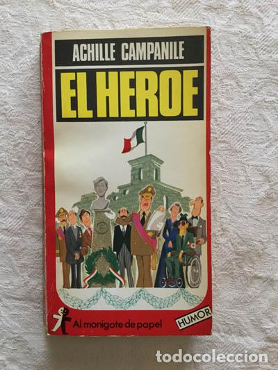 Libros de segunda mano: El h&eacute;roe - Achille Campanile - Foto 1