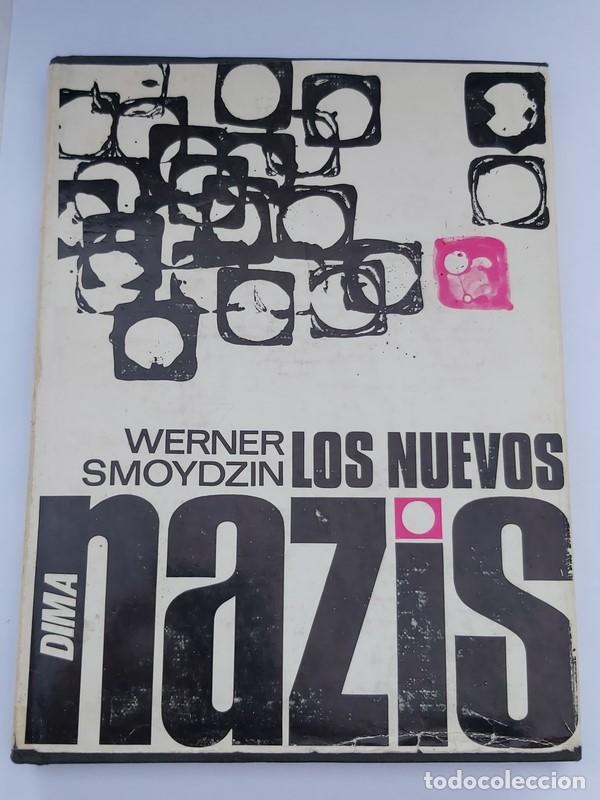 Libros de segunda mano: Los nuevos Nazis - Werner Smoydzin - Foto 1