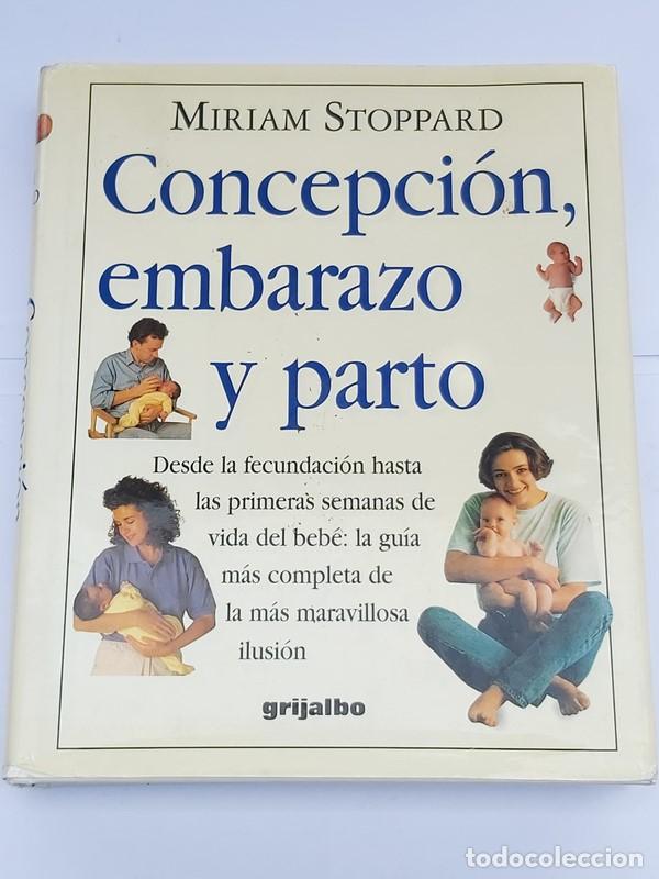 Libros de segunda mano: Concepci&oacute;n embarazo y parto - Miriam Stoppard - Foto 1