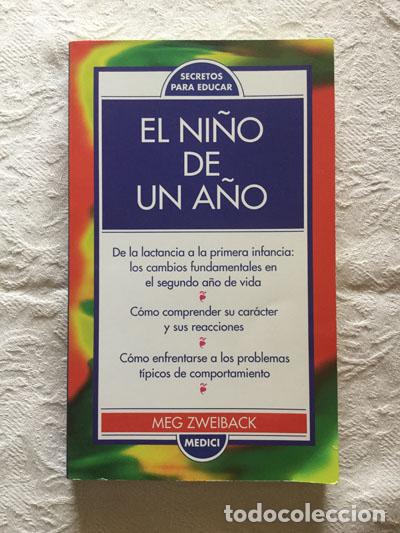 Libros de segunda mano: El ni&ntilde;o de un a&ntilde;o - Meg Zweiback - Foto 1