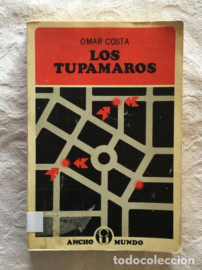 Libros de segunda mano: Los tupamaros - Omar Costa - Foto 1