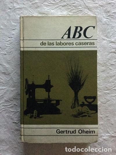 Libros de segunda mano: ABC de las labores caseras - Gertrud Oheim - Foto 1