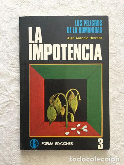 Libros de segunda mano: La impotencia - Juan Antonio Hervada - Foto 1
