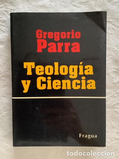 Libros de segunda mano: Teolog&iacute;a y ciencia - Gregorio Parra - Foto 1
