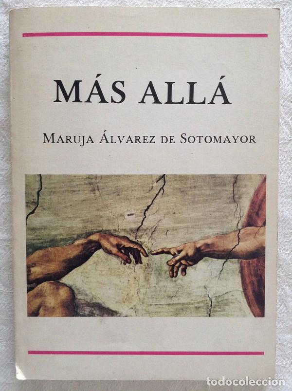Libros de segunda mano: M&aacute;s all&aacute; - Maruja &Aacute;lvarez de Sotomayor - Foto 1
