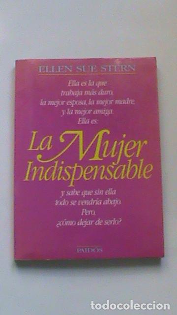 Libros de segunda mano: La mujer indispensable - Ellen Sue Stern - Foto 1