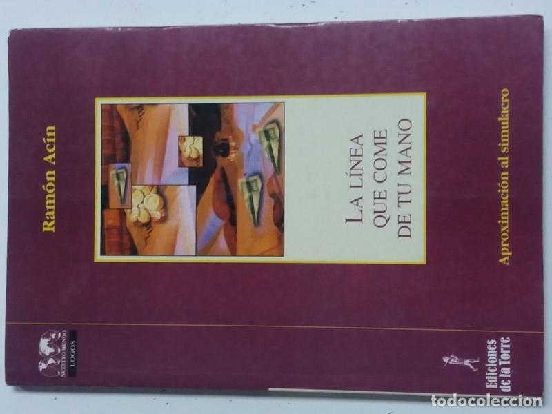 Libros de segunda mano: La l&iacute;nea que come de tu mano - Ram&oacute;n Ac&iacute;n - Foto 1