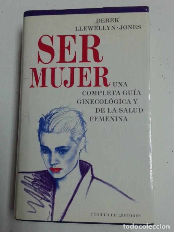 Libros de segunda mano: Ser Mujer - Derek Llewellyn- Jones - Foto 1