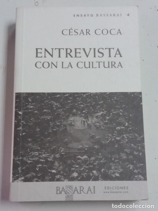 Libros de segunda mano: Entrevista con la cultura - C&eacute;sar Coca - Foto 1