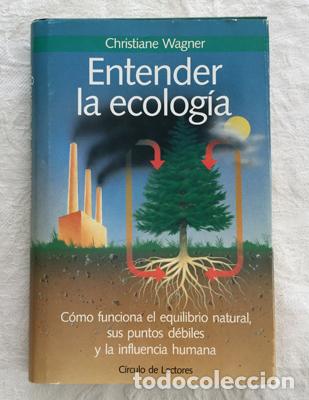 Libros de segunda mano: Entender la ecolog&iacute;a - Christiane Wagner - Foto 1