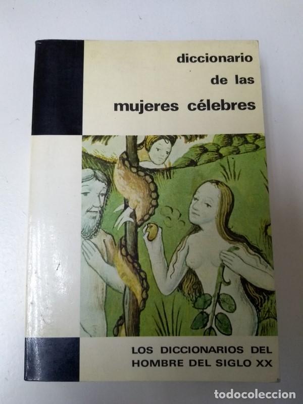 Libri di seconda mano: Diccionario de las mujeres celebres - A. Jourcin. Ph. Van Tieghem
