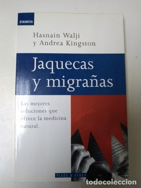 Libros de segunda mano: Jaquecas y migra&ntilde;as - Hasnain Walji y Andrea Kingston - Foto 1