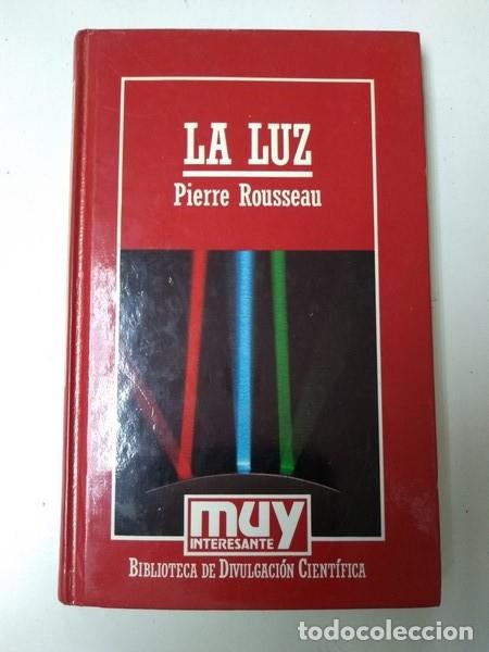 Libros de segunda mano: La luz - Pierre Rousseau - Foto 1