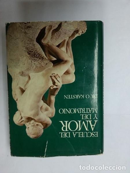 Libros de segunda mano: Escuela del amor y del matrimonio - Dr. O. Karsten - Foto 1