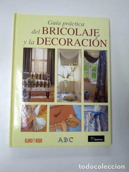 Libros de segunda mano: Guia practica del bricolaje y la decoracion - Foto 1