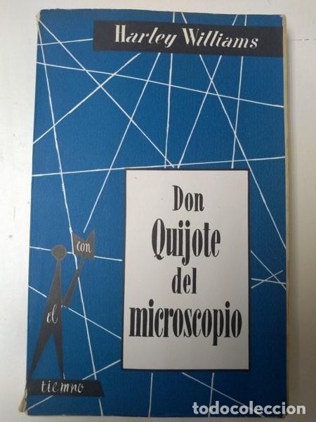Libros de segunda mano: Don Quijote del microscopio - Harley Williams - Foto 1