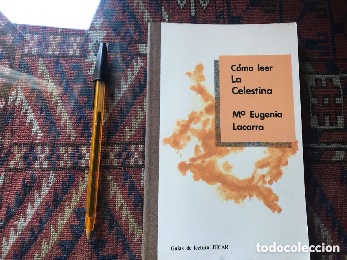 Libros de segunda mano: C&oacute;mo leer la Celestina. M&ordf; Eugenia Lacarra. J&uacute;car - Foto 1