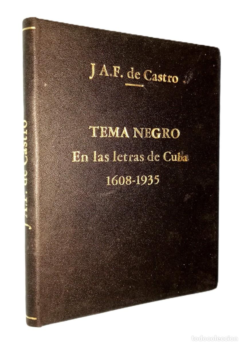 Libros de segunda mano: TEMA NEGRO EN LAS LETRAS DE CUBA (1608-1935) - Foto 2