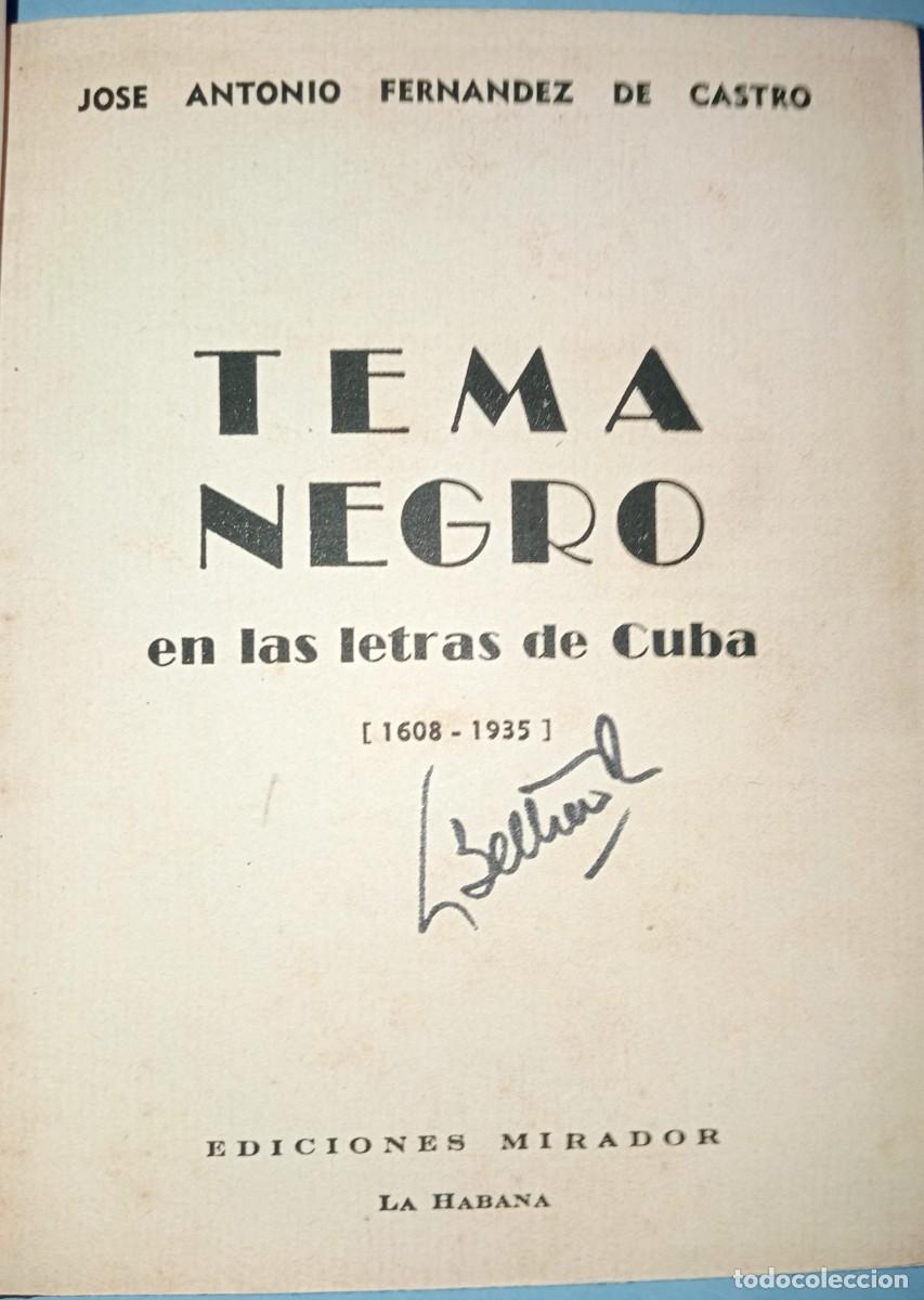 Libros de segunda mano: TEMA NEGRO EN LAS LETRAS DE CUBA (1608-1935) - Foto 3