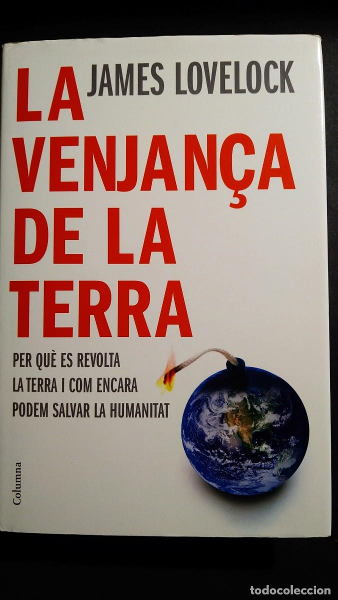 Libros de segunda mano: LA VENJAN&Ccedil;A DE LA TERRA - JAMES LOVELOCK - Foto 1
