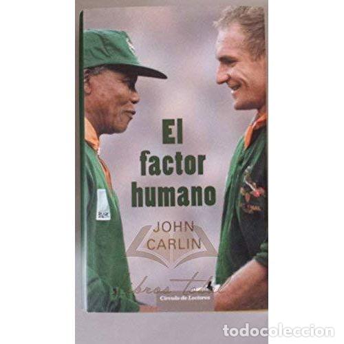 Libri di seconda mano: El Factor Humano - John Carlin - Circulo de lectores