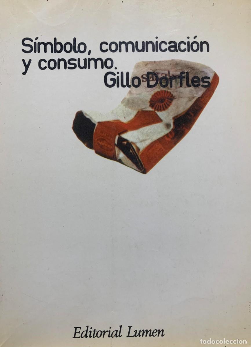 Libros de segunda mano: SIMBOLO, COMUNICACION Y CONSUMO Gillo Dorfles - Foto 1