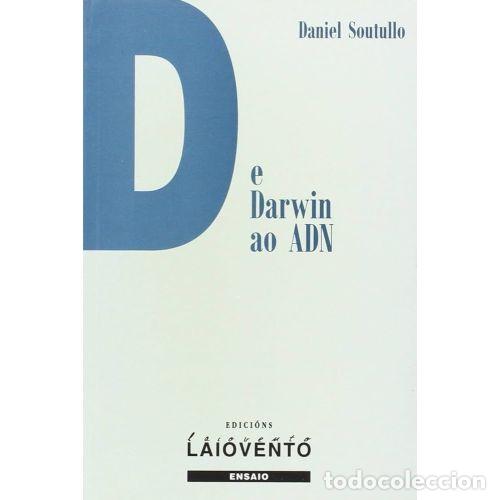 Gebrauchte B&uuml;cher: De Darwin Ao Adn: Ensaio Sobre As Implicaci&oacute;ns Sociais Da Biolox&iacute;a - Daniel Soutullo - Laiovento - 8