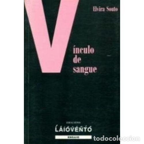 Libri di seconda mano: Vinculo de Sangue - Elvira Souto - Edici&oacute;ns Laiovento - Ensaio, N&ordm; 30