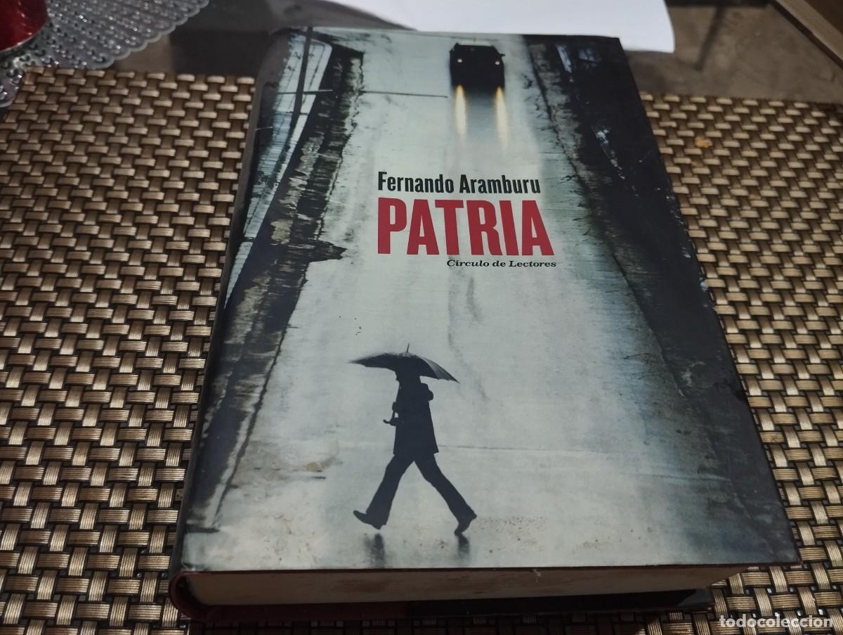 Libros de segunda mano: PATRIA FERNANDO ARAMBURU C&Iacute;RCULO DE LECTORES 2017 - Foto 1