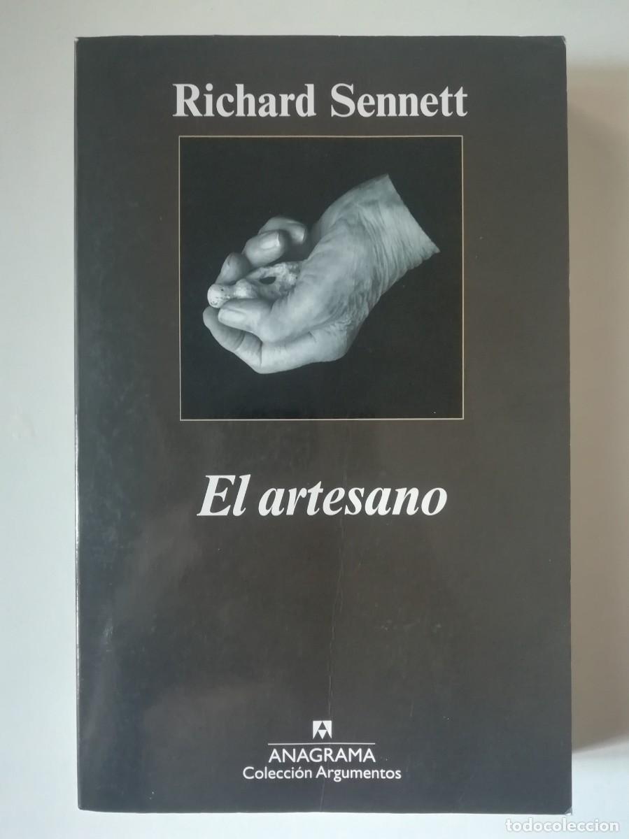 Libros de segunda mano: EL ARTESANO - RICHARD SENNETT - ED. ANAGRAMA 2009 - Foto 1