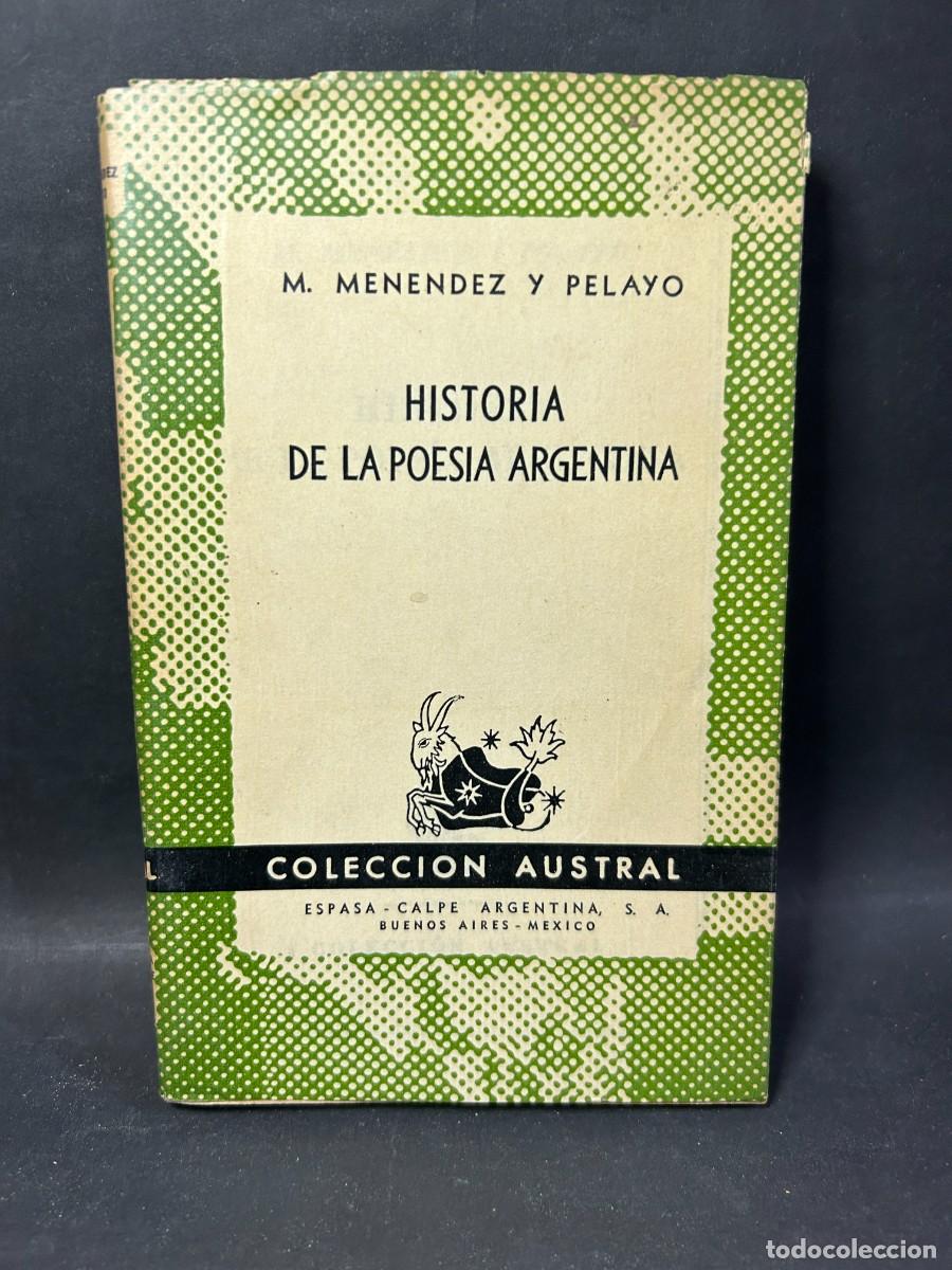 Libri di seconda mano: M. MENENDEZ Y PELAYO - HISTORIA DE LA POES&Iacute;A ARGENTINA - 1947