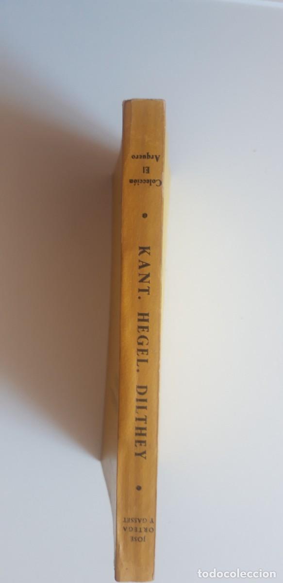 Libros de segunda mano: Ortega Kant. Hegel. Dilthey - Foto 2