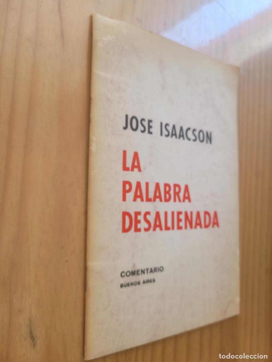 Libros de segunda mano: La palabra desalienada - Jos&eacute; Isaacson - Foto 1