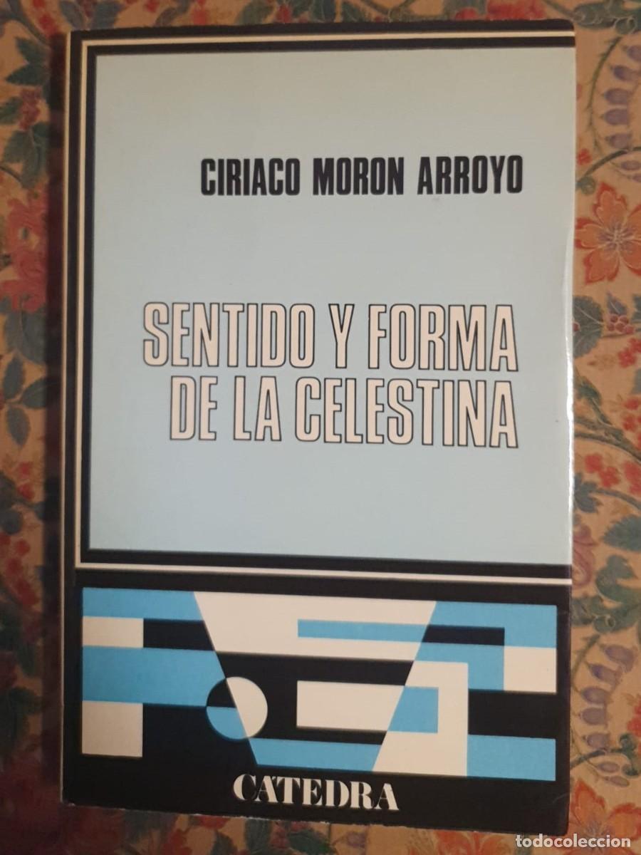 Libros de segunda mano: Sentido y forma de la Celestina - Ciriaco Moron Arroyo - Foto 1
