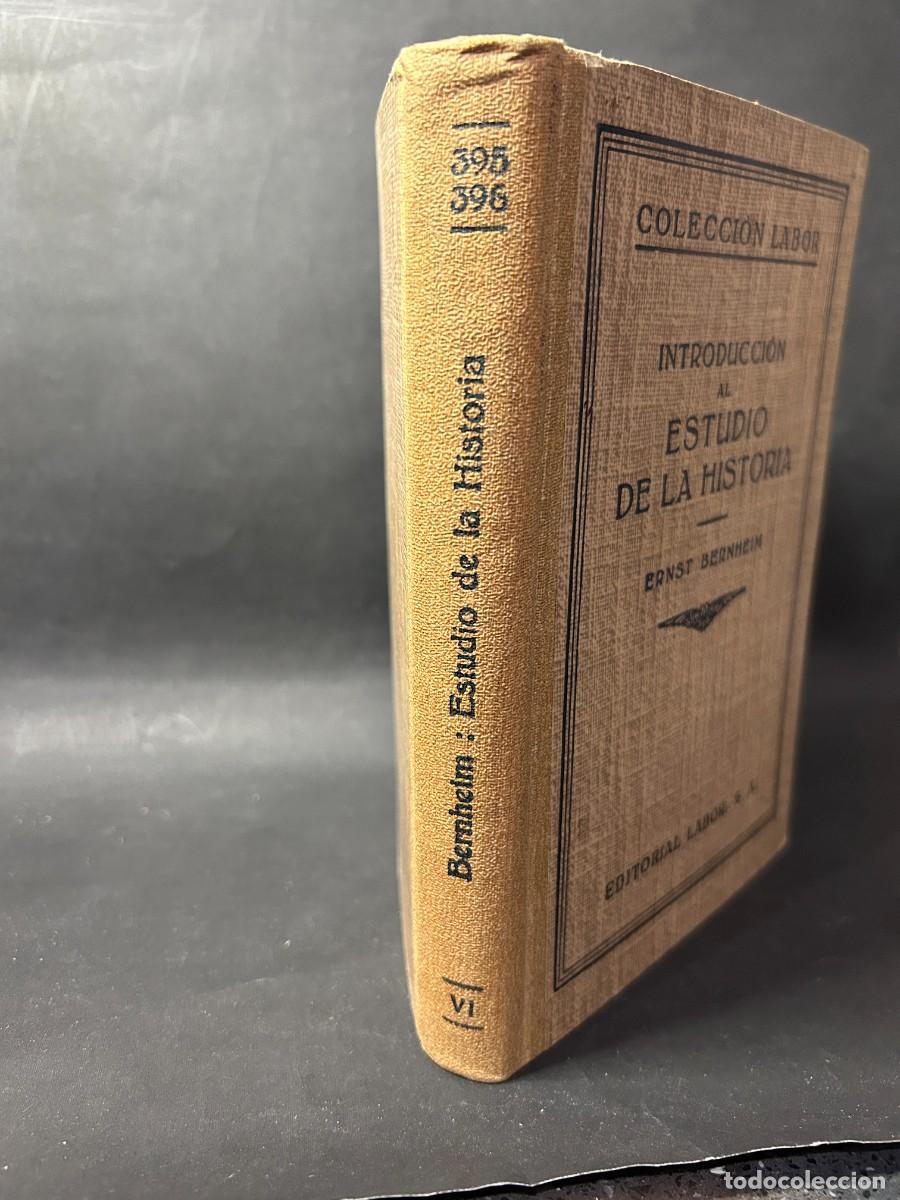 Libros de segunda mano: ERNST BERNHEIM - INTRODUCCI&Oacute;N AL ESTUDIO DE LA HISTORIA - 1937 - Foto 2
