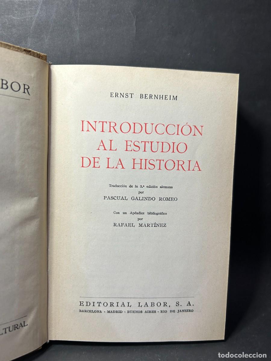 Libros de segunda mano: ERNST BERNHEIM - INTRODUCCI&Oacute;N AL ESTUDIO DE LA HISTORIA - 1937 - Foto 3