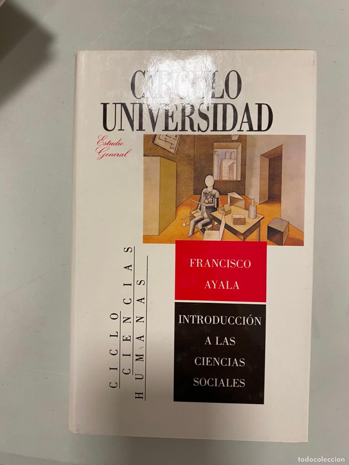 Libros de segunda mano: FRANCISCO AYALA - INTRODUCCI&Oacute;N A LAS CIENCIAS SOCIALES - C&Iacute;RCULO DE LECTORES - Foto 1